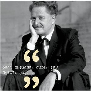Nazım HİKMET - Seni Düşünmek Güzel Şey