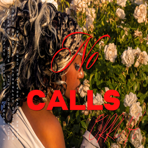 NO CALLS