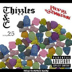 Thizzles n C