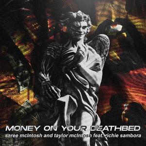 Money On Your Deathbed (feat. Richie Sambora)