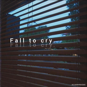 Fall to Cry