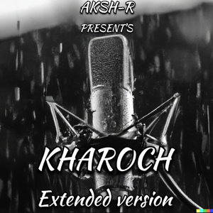 KHAROCH (EXTENDED VERSION)
