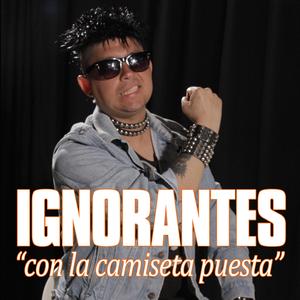 Ignorantes
