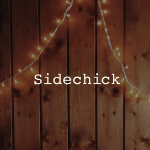 Sidechick