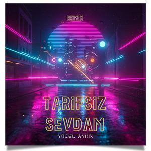 Tarifsiz Sevdam (Remix)