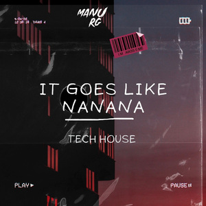 It Goes Like Nanana (Tech House) (Remix)