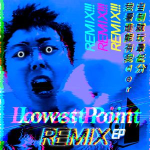 Lowest Point(Tommy Gopnik Remix)