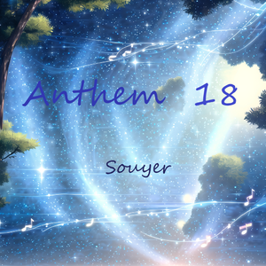 Anthem 18 (short ver.)