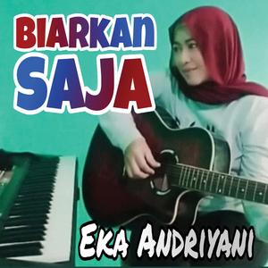 Biarkan Saja