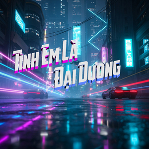 Tình Em Là Đại Dương (Vinahouse)