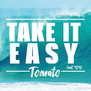 Take it easy (Feat. 정단)