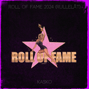Roll of Fame 2024 (Rullelåt)
