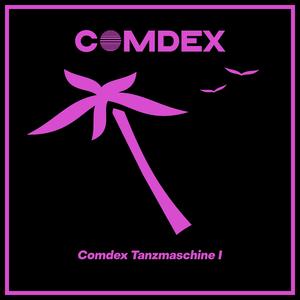 Comdex Tanzmaschine I