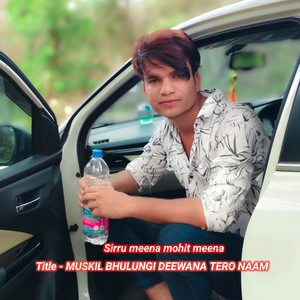 Muskil Bhulungi Deewana Tero Naam