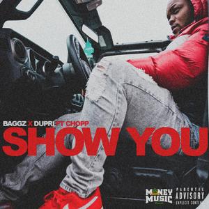 Show You (feat. Chopp)