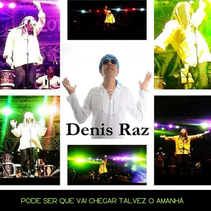 Pode Ser Que Vai Chegar Talvez o Amanhã