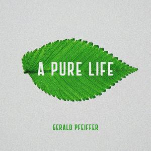 A Pure Life