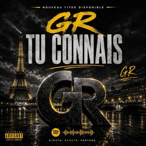 GR TU CONNAIS