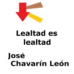 Lealtad Es Lealtad