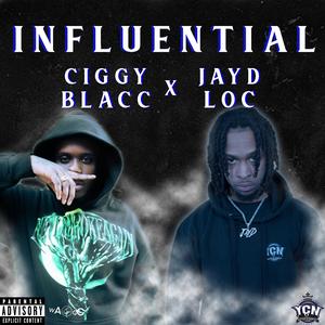 Influential (feat. Ciggy Blacc)