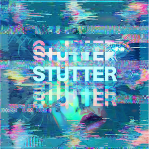Stutter