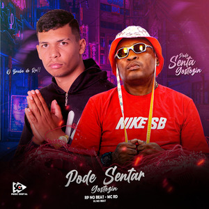 Pode Sentar Gostozin