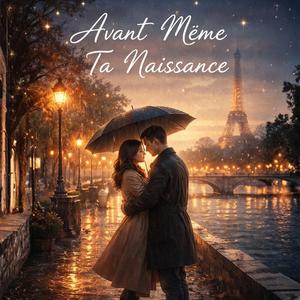 Avant même ta naissance