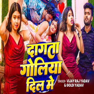 Dagata Goliya Dil mein