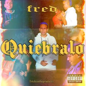 Quiebralo