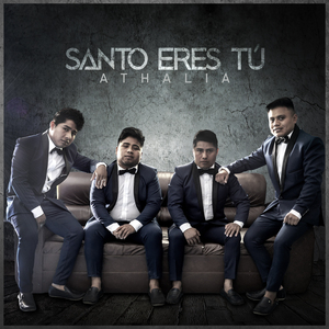 Santo Eres Tú