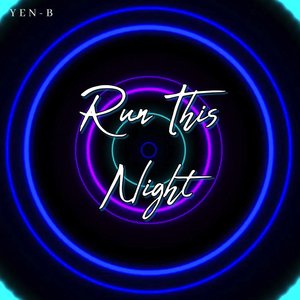 Run This Night