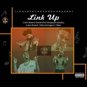 Link Up (feat. MOE Savage, Hussain Dada & Ydee)