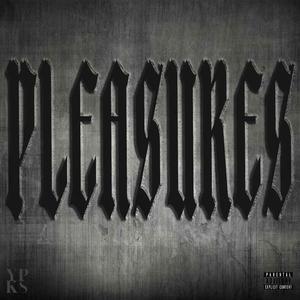 Pleasures