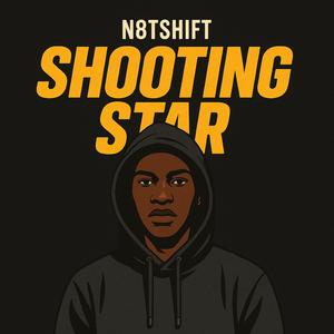 Shooting Star (feat. N8tShift)