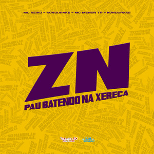 ZN Pau Batendo na Xereca