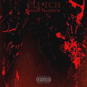 Clutch (feat. NS)