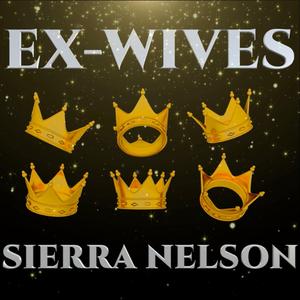 Ex-Wives (from "Six")