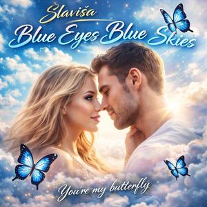 Blue Eyes, Blue Skies