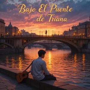 Bajo El Puente De Triana
