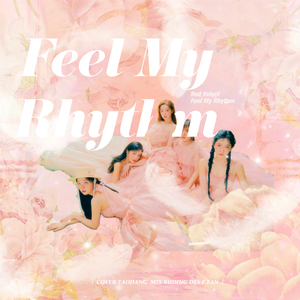 Feel My Rhythm
