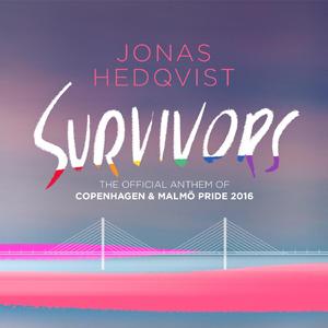 Survivors (The Official Anthem of Copenhagen & Malmö Pride 2016)