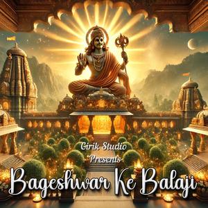 Bageshwar Ke Balaji