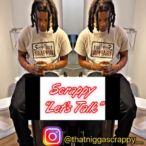 Scrappy (Lets Talk)
