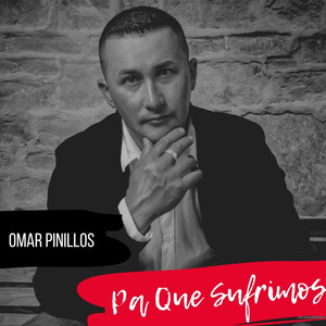 Pa Que Sufrimos