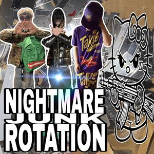 JUNK (feat. NIGHTMAREJUNKROTATION)