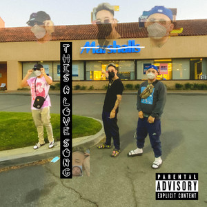 This A Love Song (with Dane Amar, Sawhee, Chow Mane)