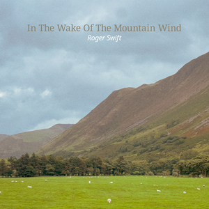 In The Wake Of The Mountain Wind