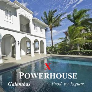 Powerhouse (Galembas) (feat. Keon X & Jaguar Beats)