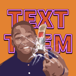 Text Them!