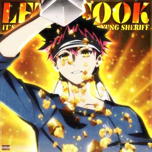 Lets Cook (feat. GODZtheDon & Yung-Sheriff)
